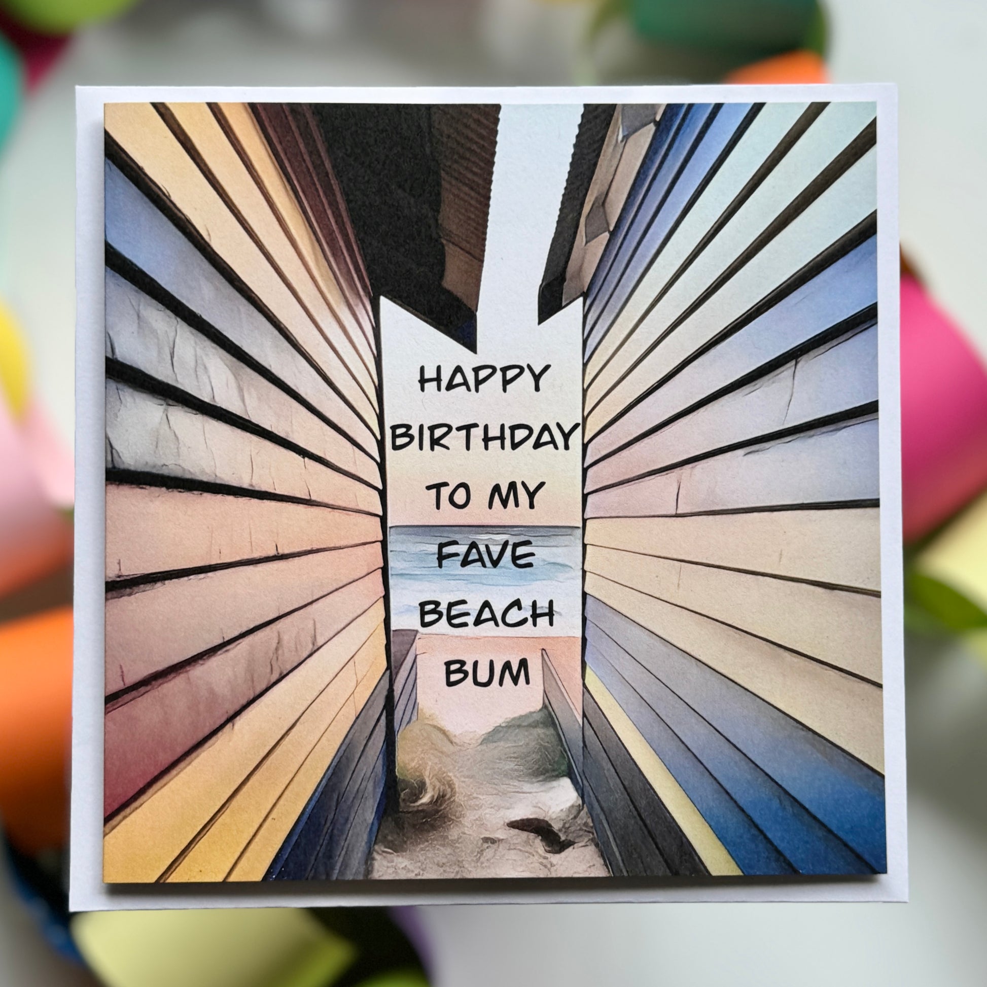 Pastel boatsheds at the beach Happy Birthday to my fave beach bum - Greeting Card with envelope