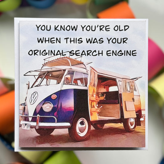 You know you’re old when this was your original search engine Kombi Greeting Card With envelope